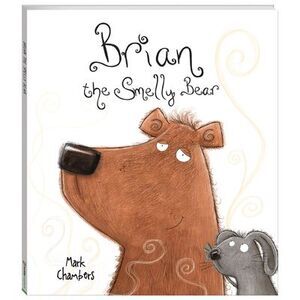 Brian the Smelly Bear -- Hinkler